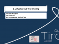 1. virtuelles Club Tirol-Meeting 30.3.2020